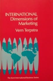 Stock image for International dimensions of marketing (The Kent international business series) for sale by Wonder Book