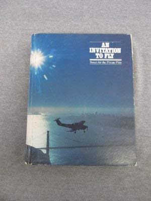 9780534010560: An invitation to fly: Basics for the private pilot