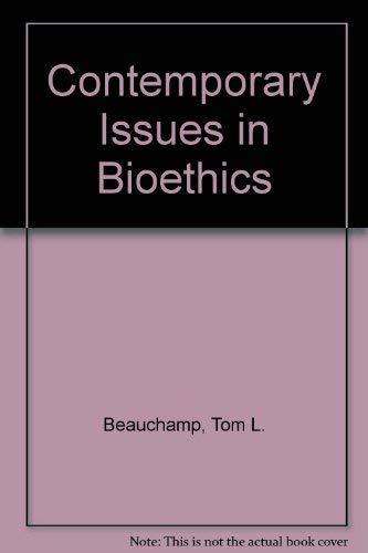 Stock image for Contemporary issues in bioethics for sale by Wonder Book