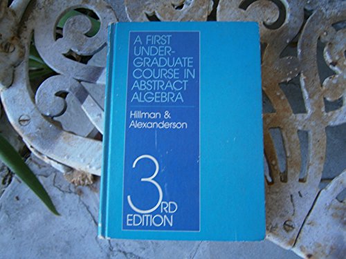 9780534011956: The First Undergraduate Course in Abstract Algebra