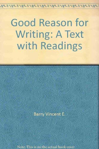 Beispielbild fr Good reason for writing: A text with readings zum Verkauf von Wonder Book