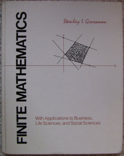 Stock image for Finite Mathematics: With Applications to Business, Health Science, and Social Science for sale by Kingship Books