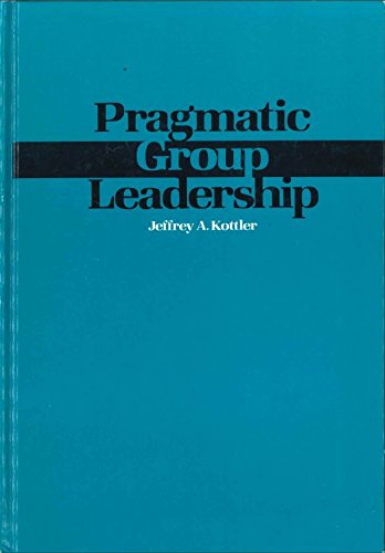 Beispielbild fr Pragmatic Group Leadership zum Verkauf von Better World Books