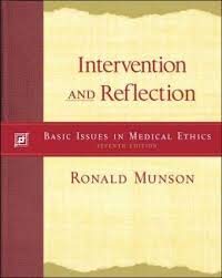 Stock image for Intervention and Reflection : Basic Issues in Medical Ethics for sale by Better World Books