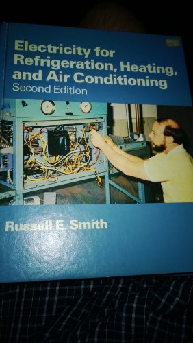 9780534013165: Electricity for refrigeration, heating, and air conditioning