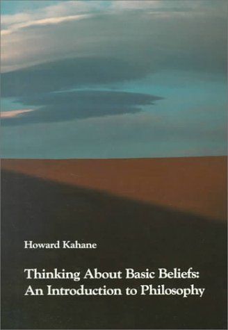 Imagen de archivo de Thinking About Basic Beliefs: An Introduction to Philosophy a la venta por The Book Cellar, LLC