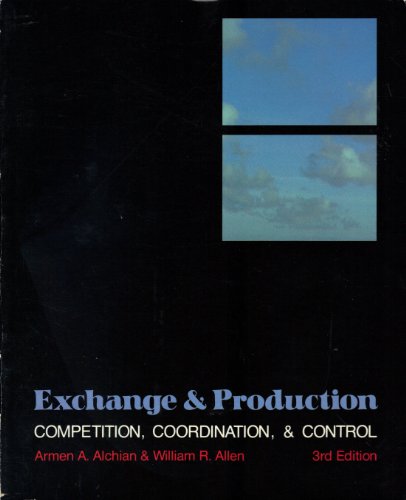 Beispielbild fr Exchange and Production: Competition, Coordination, and Control zum Verkauf von Zoom Books Company