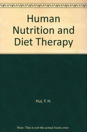Human Nutrition and Diet Therapy