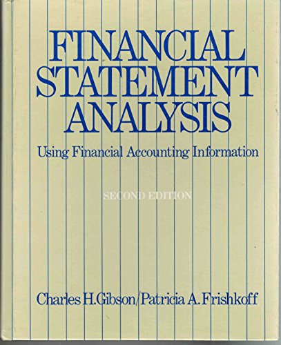 9780534013448: Financial Statement Analysis: Using Financial Accounting Information
