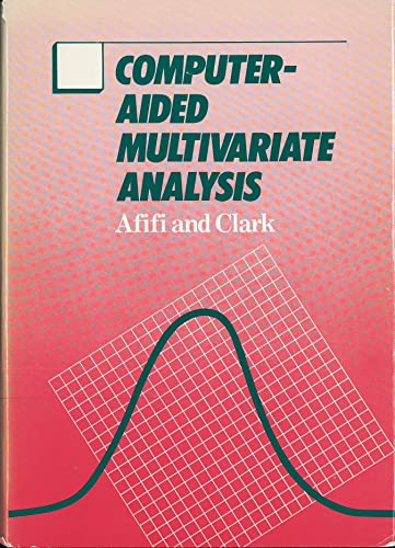 Stock image for Computer-Aided Multivariate Analysis for sale by Better World Books