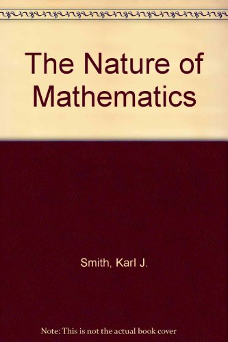 Beispielbild fr The Nature of Mathematics zum Verkauf von Better World Books