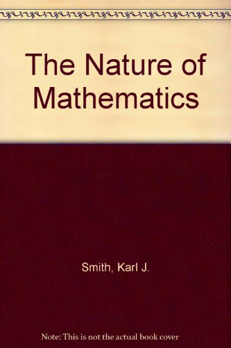 Imagen de archivo de The Nature of Mathematics a la venta por Better World Books