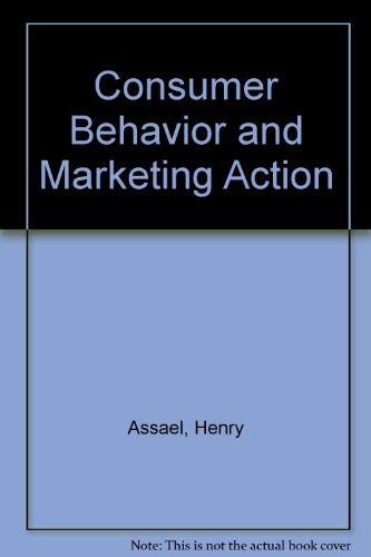 9780534029906: Consumer Behavior and Marketing Action