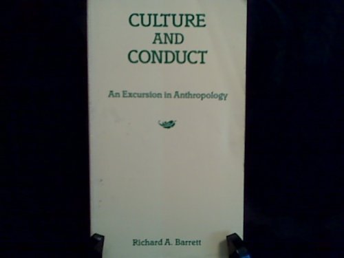 Beispielbild fr Culture and Conduct : An Excursion in Anthropology zum Verkauf von Better World Books