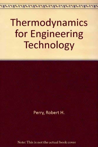 Thermodynamics for Engineering Technology (9780534030506) by Perry, Robert L.