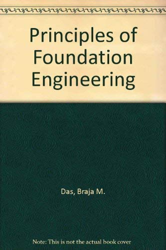 9780534030520: Principles of Foundation Engineering