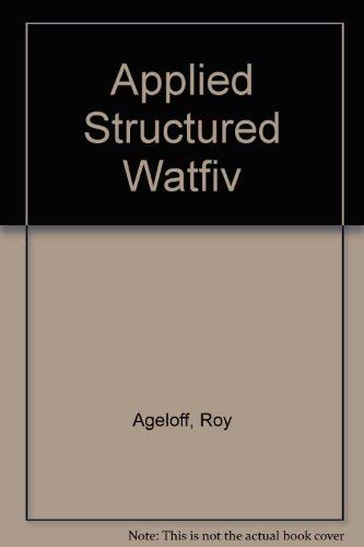 Beispielbild fr Applied Structured Watfiv zum Verkauf von Wonder Book