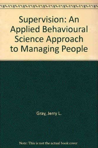 Beispielbild fr Supervision : An Applied Behavioral Science Approach to Managing People zum Verkauf von Better World Books