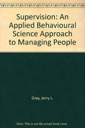 Imagen de archivo de Supervision: An Applied Behavioral Science Approach to Managing People a la venta por HPB-Red