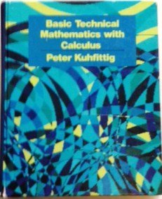 9780534031510: Basic Technical Mathematics: With Calculus