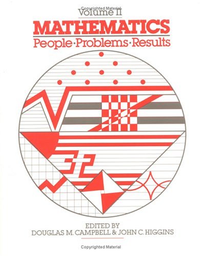 Beispielbild fr Mathematics: People - Problems - Results, Vol II zum Verkauf von Better World Books: West