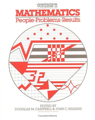 Imagen de archivo de Mathematics: People - Problems - Results, Vol II a la venta por Better World Books: West