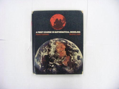 Imagen de archivo de First Course in Mathematical Modeling a la venta por Wonder Book
