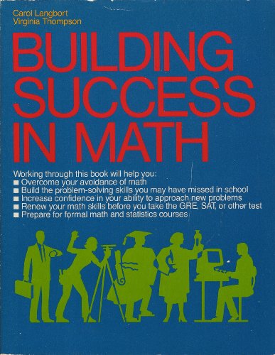 Building Success in Math (9780534033941) by Langbort, Carol R.; Thompson, Virginia