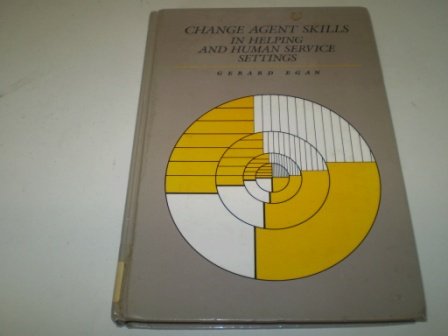 Imagen de archivo de Change Agent Skills for the Helping and Human Service Professions a la venta por Better World Books: West