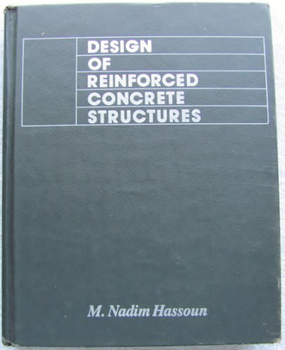 Design of reinforced concrete structures - Hassoun, M. Nadim