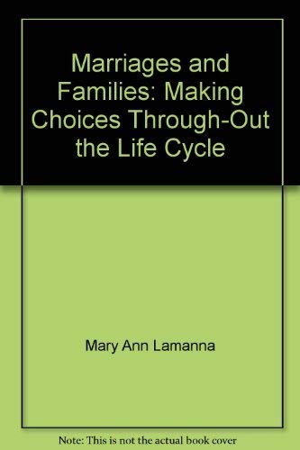 Stock image for Marriages and families: Making choices through-out the life cycle for sale by Wonder Book