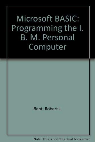 Imagen de archivo de Microsoft BASIC: Programming the IBM PC (Brooks/Cole series in computer science) a la venta por SecondSale