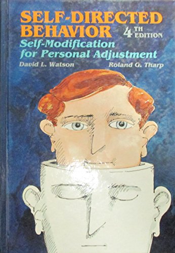 Beispielbild fr Self-Directed Behavior : Self-Modification for Personal Adjustment zum Verkauf von Better World Books