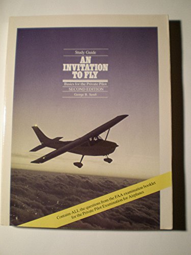 An invitation to fly: Basics for the private pilot : study guide (9780534048013) by Semb, George B