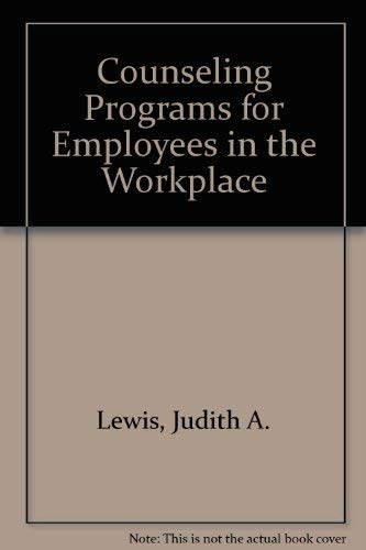 Imagen de archivo de Counseling Programs for Employees in the Workplace a la venta por Better World Books