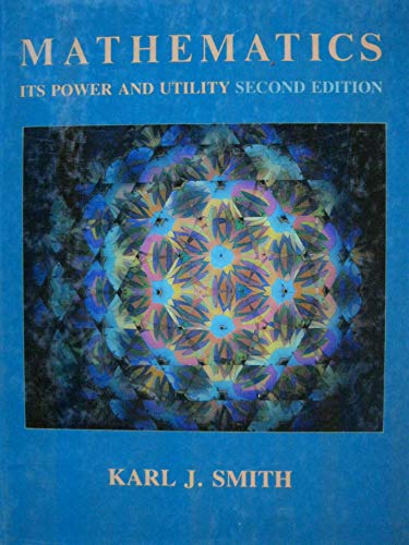 Imagen de archivo de Mathematics: Its Power and Utility (Contemporary undergraduate mathematics series) a la venta por Agape Love, Inc