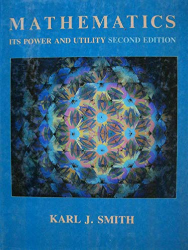 Stock image for Mathematics: Its Power and Utility (Contemporary undergraduate mathematics series) for sale by Agape Love, Inc