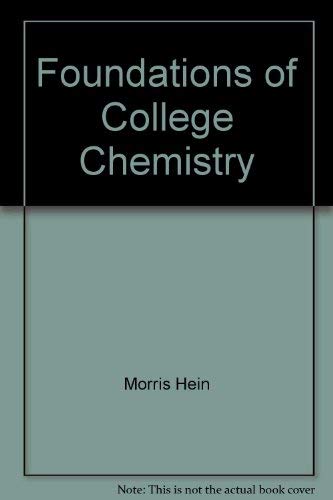 Beispielbild fr Foundations of College Chemistry zum Verkauf von Better World Books