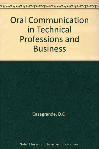 Beispielbild fr ORAL COMMUNICATION IN TECHNICAL PROFESSIONS AND BUSINESSES zum Verkauf von SUNSET BOOKS