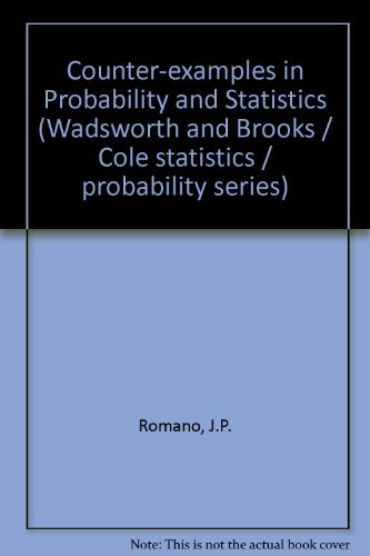 Imagen de archivo de Counterexamples in Probability and Statistics.; (The Wadsworth & Brooks/Cole Statistics/Probability Series) a la venta por J. HOOD, BOOKSELLERS,    ABAA/ILAB