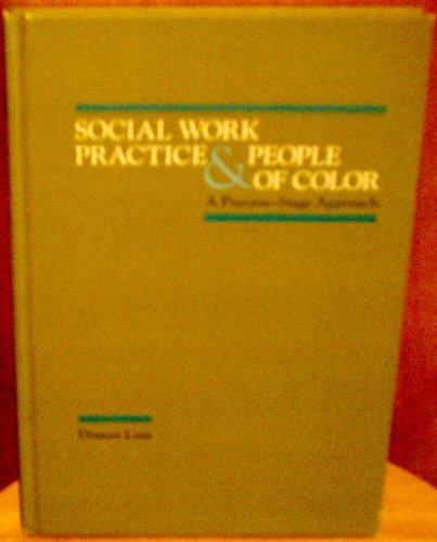 Stock image for Social work practice and people of color: A process-stage approach for sale by Irish Booksellers