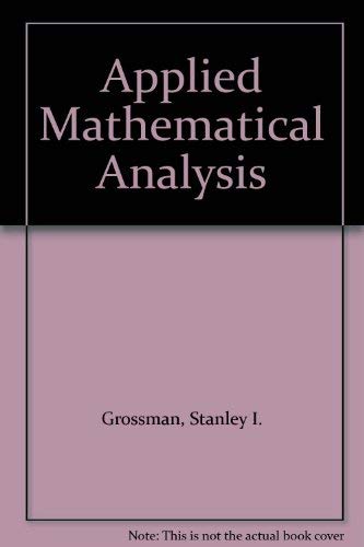 Imagen de archivo de Applied Mathematical Analysis a la venta por ThriftBooks-Dallas