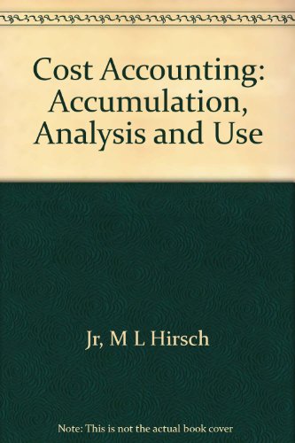 Imagen de archivo de Cost accounting: Accumulation, analysis, and use a la venta por HPB-Red