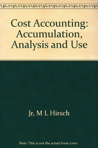 Stock image for Cost accounting: Accumulation, analysis, and use for sale by HPB-Red