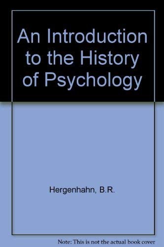 9780534060725: An Introduction to the History of Psychology