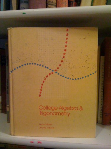 9780534061203: College Algebra and Trigonometry