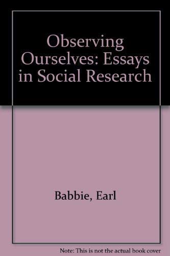 Beispielbild fr Observing Ourselves : Essays in Social Research zum Verkauf von Better World Books