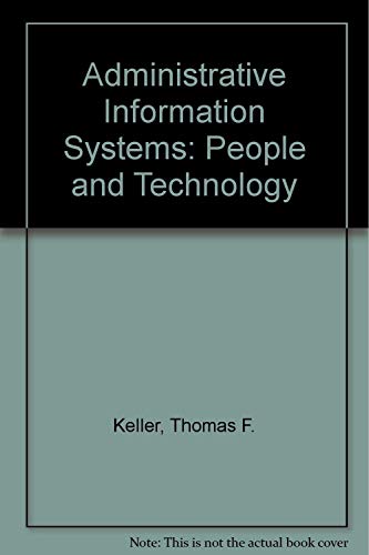 Stock image for Administrative Information Systems: People and Technology for sale by Hippo Books