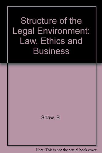 Beispielbild fr Structure of the Legal Environment: Law, Ethics and Business zum Verkauf von NEPO UG