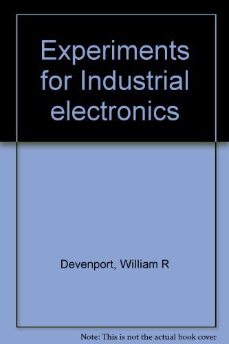 9780534063924: Experiments for Industrial electronics